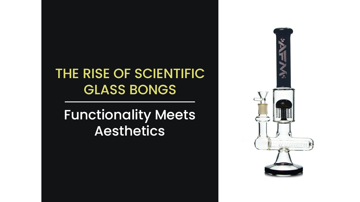 The Rise of Scientific Glass Bongs: Functionality Meets Aesthetics