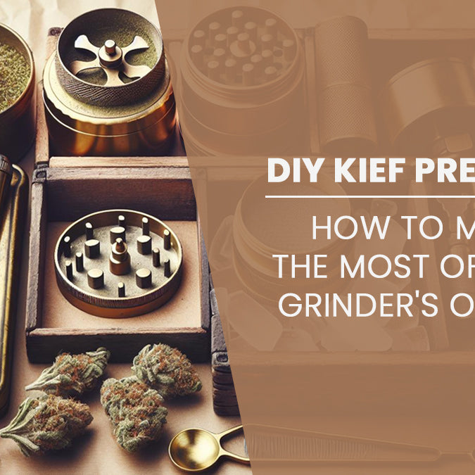 DIY Kief Pressing: How to Make the Most of Your Grinder's Output