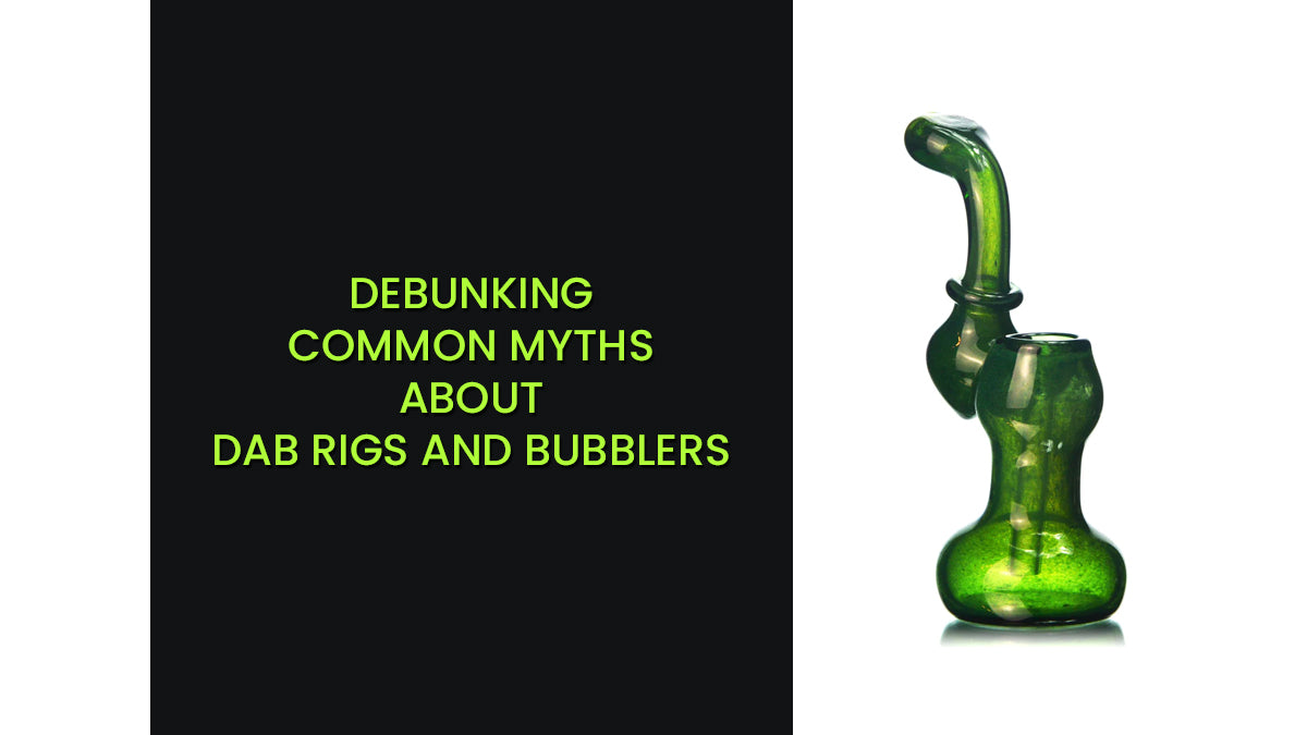 Debunking Common Myths About Dab Rigs and Bubblers