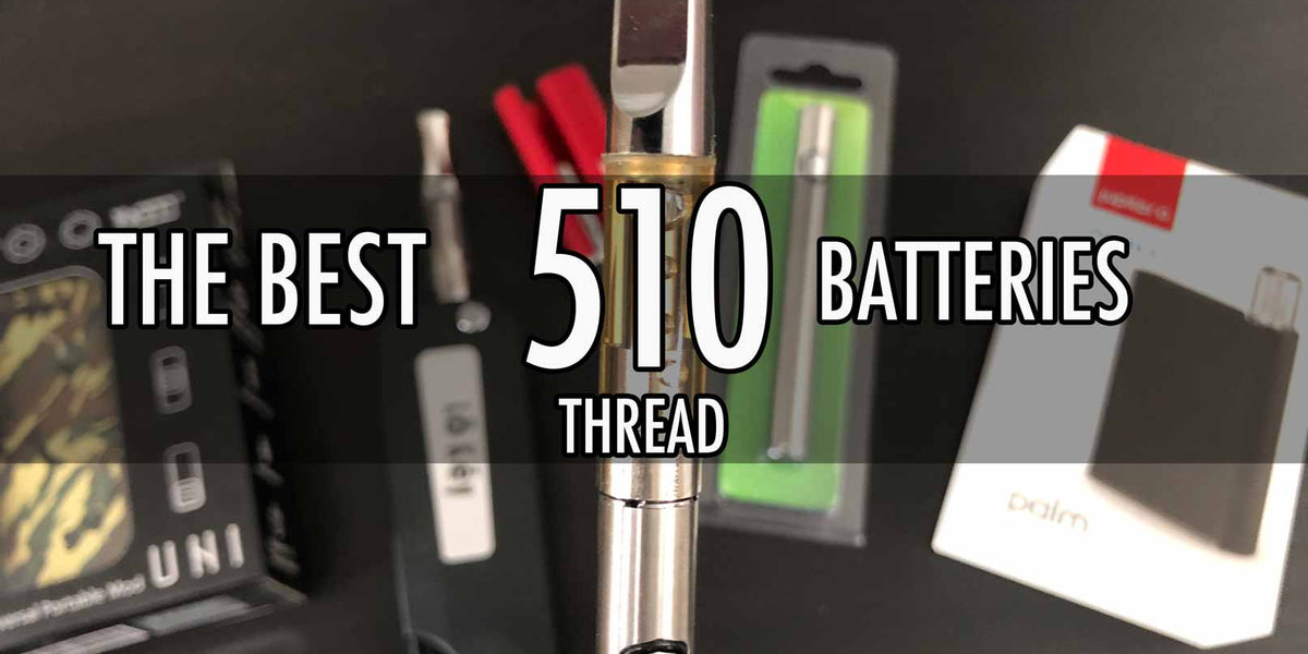 best 510 vape battery uk Thread for Cartridges (2024 Updated) — Badass Glass Vape Oil Flavor:Pineapple Express Vaporizer Battery e zigarette hqd HQD