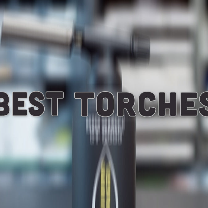 Best Torches for Dabs (Top 8)
