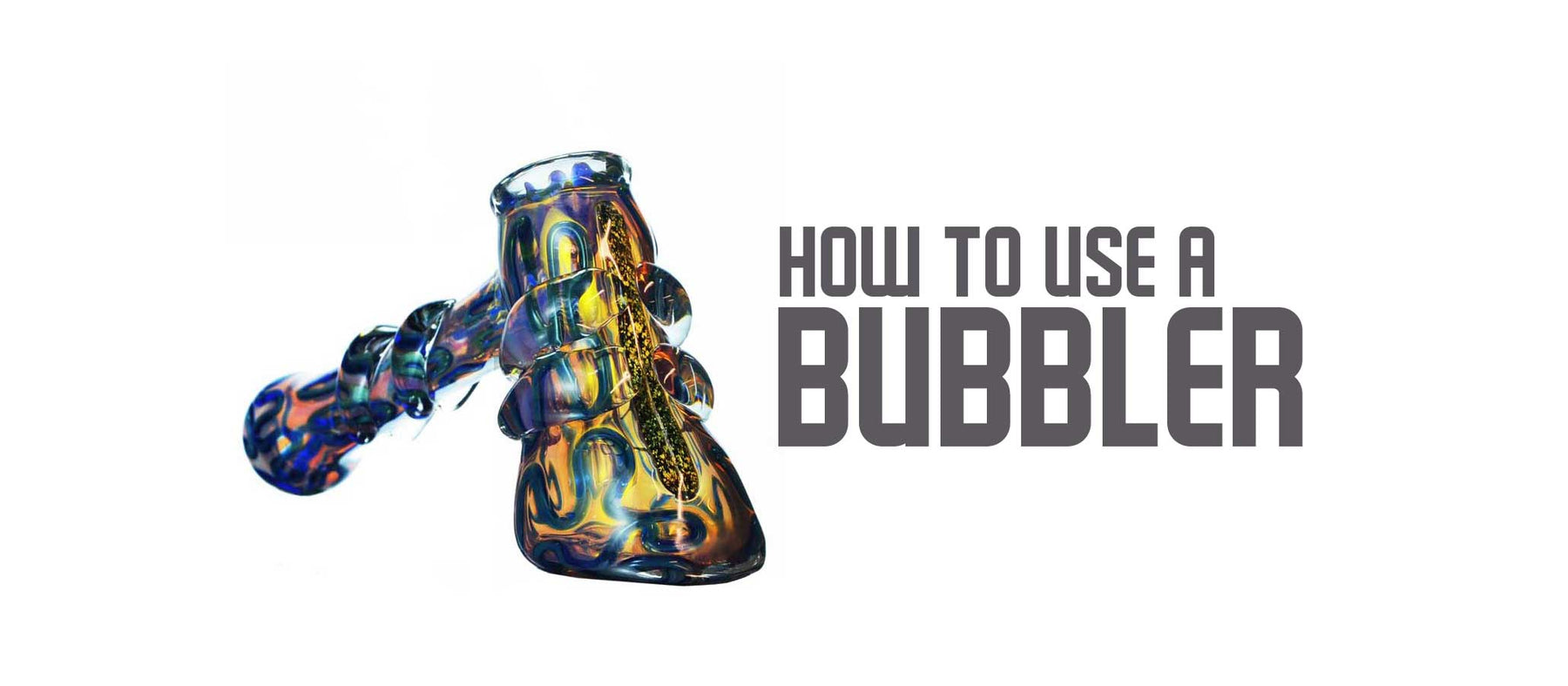 How To Use a Bubbler