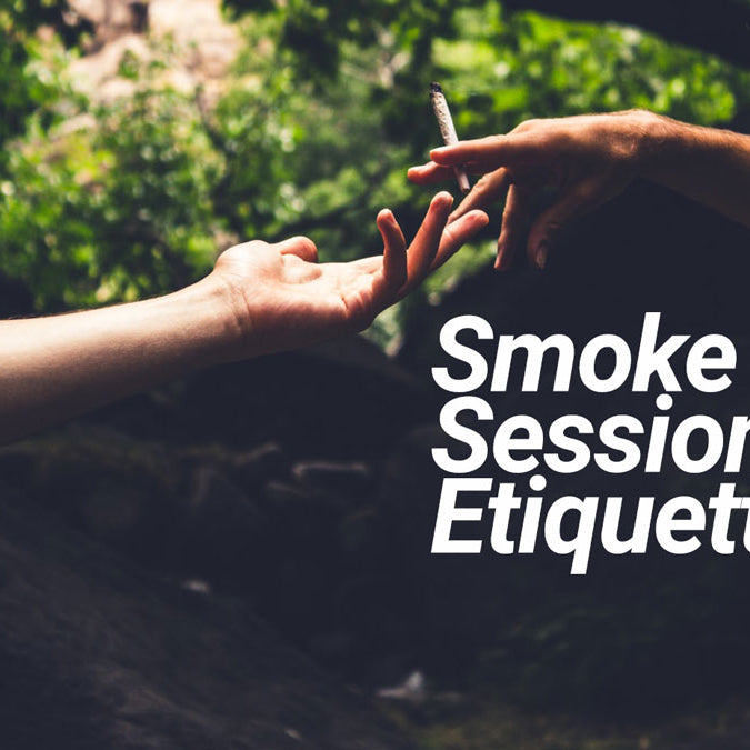 Smoke Session Etiquette
