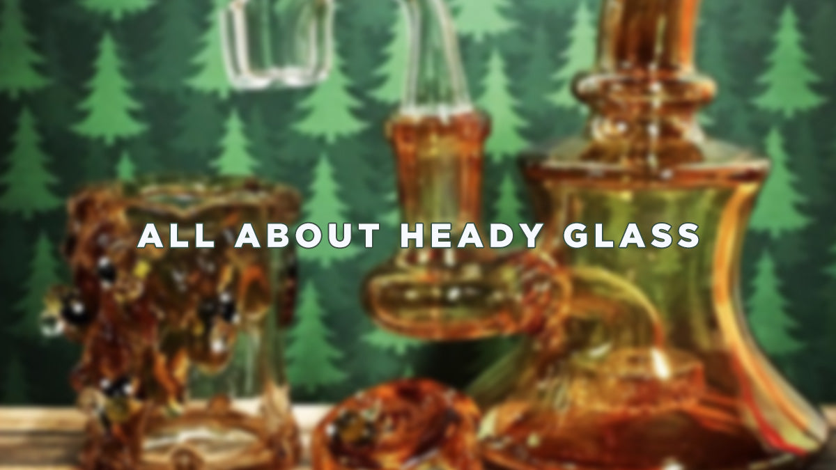 What Is Heady Glass? The Ultimate Guide