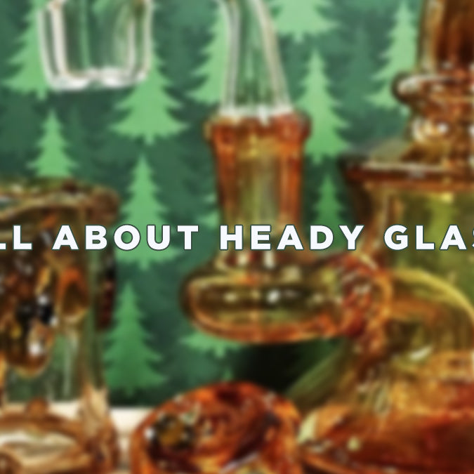 What Is Heady Glass? The Ultimate Guide